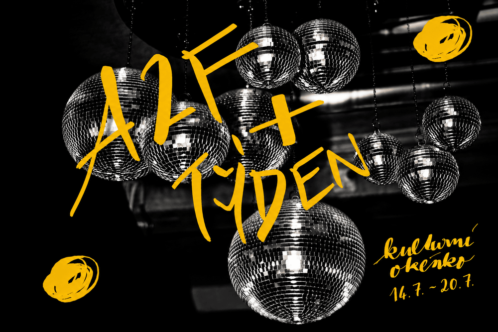 A2F + TÝDEN - kulturní okénko 14.7. - 20.7.